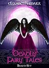 Deadly Fairy Tales, Boxed Set (Deadly Fairy Tales #1-3) Deadly Fairy Tales, Boxed Set (Deadly Fairy Tales #1-3)