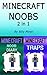 Minecraft: Noobs 2 in 1 (Minecraft Noob, Minecraft Noob Diary, Minecraft Traps, Diary of a Minecraft Noob, Minecraft Game Diary, Minecraft Diaries, Minecraft Bundle Books)