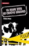 Ya nadie vive en ...