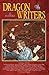 Dragon Writers by Lisa Mangum Dragon Writers by Lisa Mangum