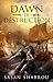 Dawn of Destruction