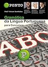 Gramática da Língua Portuguesa: para concursos (Portuguese Edition)