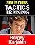 Tactics Training – Sergey Karjakin: How to improve your Chess with Sergey Karjakin and become a Chess Tactics Master