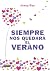 Siempre nos quedará el verano by Jenny Han
