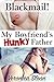 Blackmail! My Boyfriend's Hunky Father