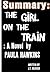 Summary: The Girl On The Tr...