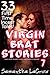 Virgin Brat Stories 7 - 33 First Time Incest Tales