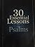 30 Essential Lessons from Psalms