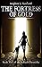 The Fortress of Gold