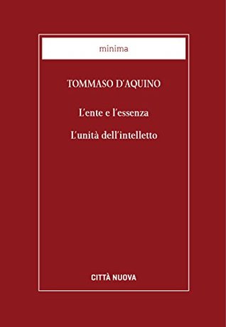 L'ente e l'essenza - L'unità dell'intelletto