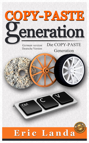 Copy-Paste Generation, die Copy-Paste Generation: German version