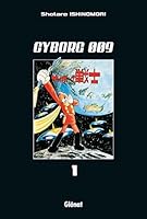 サイボーグ００９ １ By Shotaro Ishinomori