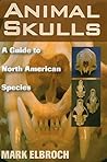 Animal Skulls: A ...