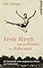 Fredy Hirsch und die Kinder des Holocaust: Die Geschichte eines vergessenen Helden aus Deutschland (German Edition)