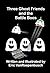 Three Ghost Friends and the...