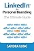 LinkedIn for Personal Brand...