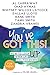 You've Got This!: How to Look Up When Life Has You Down (Spiritually Uplifting Books by Al Carraway)