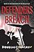 Defenders of the Breach: Book 1 Defenders of the Breach Saga