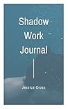 Shadow Work Journal