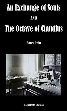 An Exchange of Souls and The Octave of Claudius (Black Heath Gothic, Sensation and Supernatural)