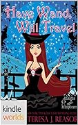 Have Wand, Will Travel