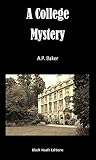 A College Mystery (Black Heath Gothic, Sensation and Supernatural)