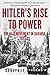 Hitler’s Rise to Power: The...