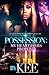 Possession: My Heart is His Property