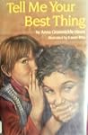Tell Me Your Best Thing by Anna Grossnickle Hines