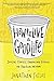 How to Live a Good Life: Soulful Stories, Surprising Science and Practical Wisdom