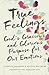 True Feelings: God's Gracio...