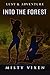 Lust & Adventure #9: Into the Forest