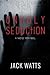 Unholy Seduction: A Twisted Truth Novel