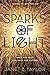 Sparks of Light (Into the Dim Book 2)