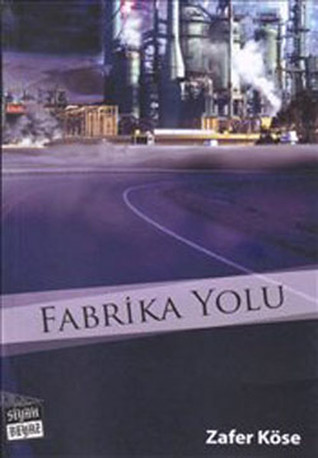 Fabrika Yolu