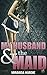 My Husband and the Maid: Becoming a Cuckquean