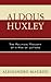 Aldous Huxley by Alessandro Maurini