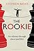 The Rookie: An Odyssey thro...