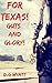 For Texas!: A Western Justice Novel (The Texas Peacemaker Vigilante Series Book 1)