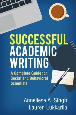 Successful Academic Writing: A Complete Guide for Social and Behavioral Scientists (Hardcover)