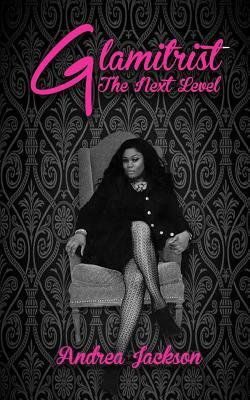 Glamitrist: The Next Level