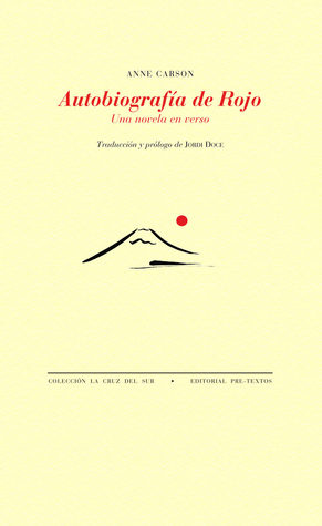 Autobiografía de rojo: Una novela en verso