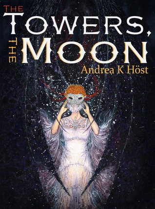 The Towers, the Moon  (The Trifold Age, #1.5)