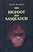 Bigfoot alias Sasquatch