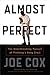 Almost Perfect: The Heartbr...