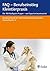 FAQ - Berufseinstieg Kleintierpraxis: Die 100 häufigsten Fragen - von Experten beantwortet (German Edition)