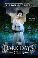 The Dark Days Club (Lady Helen, #1)
