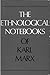 The Ethnological Notebooks: Studies of Morgan, Phear, Maine, Lubbock