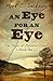 An Eye For An Eye (The Tales of Zebadiah Creed, 1)