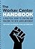 The Worker Center Handbook:...